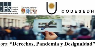 Foro Virtual “Derechos, Pandemia y Desigualdad”, eje de análisis y debate en la UNNE para aportar diagnóstico y propuestas hacia la “nueva normalidad” Foro Derechos, Pandemia y Desigualdad
