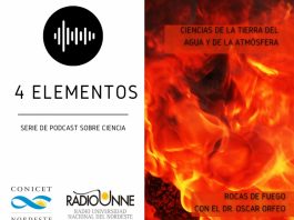 «Rocas de fuego», tema del tercer capítulo de la serie que realizan CONICET y Radio UNNE Serie de Podcast 4 Elementos