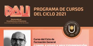 Doctorado de la Universidad Nacional del Nordeste en Arquitectura y Urbanismo Complejidad y multidimensión en el campo disciplinar de la arquitectura Doctorado de la Universidad Nacional del Nordeste en Arquitectura y Urbanismo