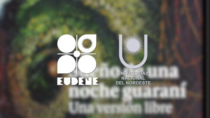 EUDENE Book Trailer «Sueño de una noche guaraní» Una versión libre