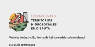 Urbanismo Investigadores convocan a debatir sobre Territorios Hidrosociales en disputa Primer Encuentro de Territorios Hidrosociales en disputa
