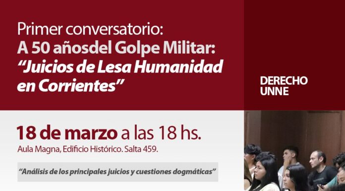Primer conversatorio sobre los Juicios de Lesa Humanidad en Corrientes a 50 años del Golpe