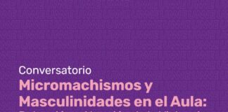 ESTE LUNES 25 DE NOVIEMBRE Conversatorio sobre micromachismos y masculinidades en el aula, en el Día de la Eliminación de la Violencia con la Mujer