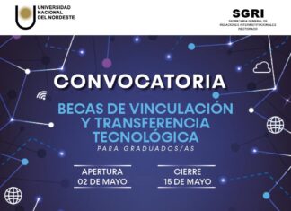 CONVOCATORIA DE LA SECRETARÍA DE RELACIONES INTERINSTITUCIONALES Graduados y estudiantes avanzados de la UNNE podrán acceder a becas de vinculación y transferencia tecnológica