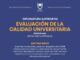 “Evaluación de la Calidad Universitaria”: preinscripción abierta para la 2° cohorte
