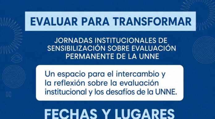 Evaluar para mejorar: la UNNE abre un nuevo espacio de diálogo con toda su comunidad universitaria