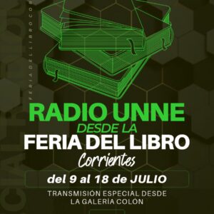 Flyer Radio UNNE en la Feria del Libro Ctes. 2025