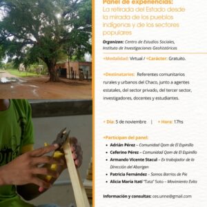 “La retirada del Estado”: referentes de pueblos indígenas y de sectores populares comparten sus experiencias