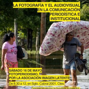 Segundo encuentro: jornadas sobre fotografía, audiovisual y comunicación institucional en la UNNE