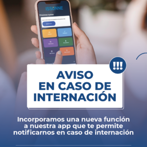ISSUNNE incorpora una nueva función en su app: aviso en caso de internación