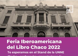 DESDE ESTE JUEVES 13 AL 23 DE OCTUBRE La Unne sumará variadas propuestas a la Feria Iberoamericana del Libro Chaco 2022