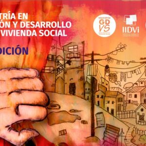 Maestría en Gestión y Desarrollo de la Vivienda Social