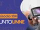 Punto UNNE – Episodio 104