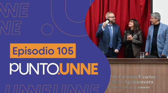 Punto UNNE – Episodio 105