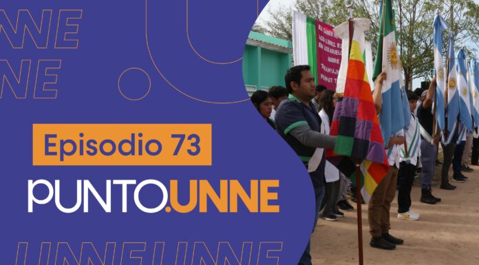 Punto UNNE – Episodio 73