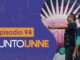 Punto UNNE – Episodio 94