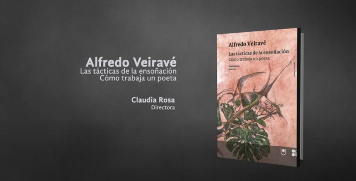 Book Trailer «Alfredo Veiravé» Las tácticas de la ensoñación. Cómo trabaja un poeta