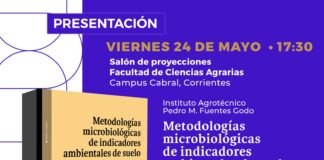TRABAJO AUTORAL COLECTIVO DEL INSTITUTO AGROTÉCNICO “PEDRO M. FUENTES GODÓ” Presentan libro editado por Eudene, sobre metodologías microbiológicas de indicadores ambientales de suelo
