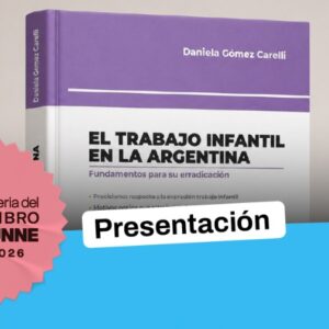Presentación del libro «El trabajo infantil en la Argentina» en la Feria del Libro UNNE 2026