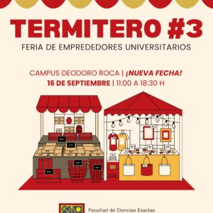 Se viene la III edición de Termitero, la Feria de Emprendedores Universitarios en FaCENA